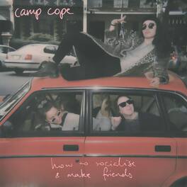Camp Cope - How to Socialise & Make Friends - VINYL LP