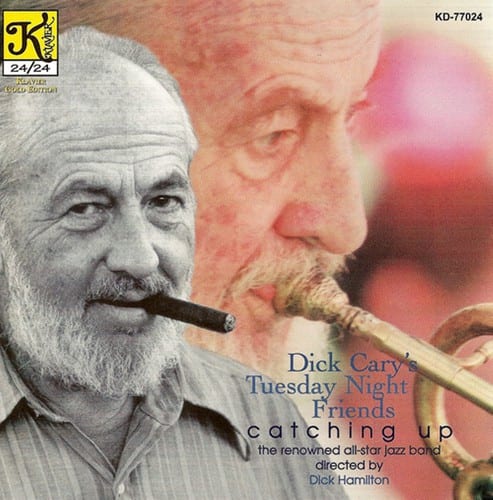 Dick Cary - Catching Up  - COMPACT DISCS