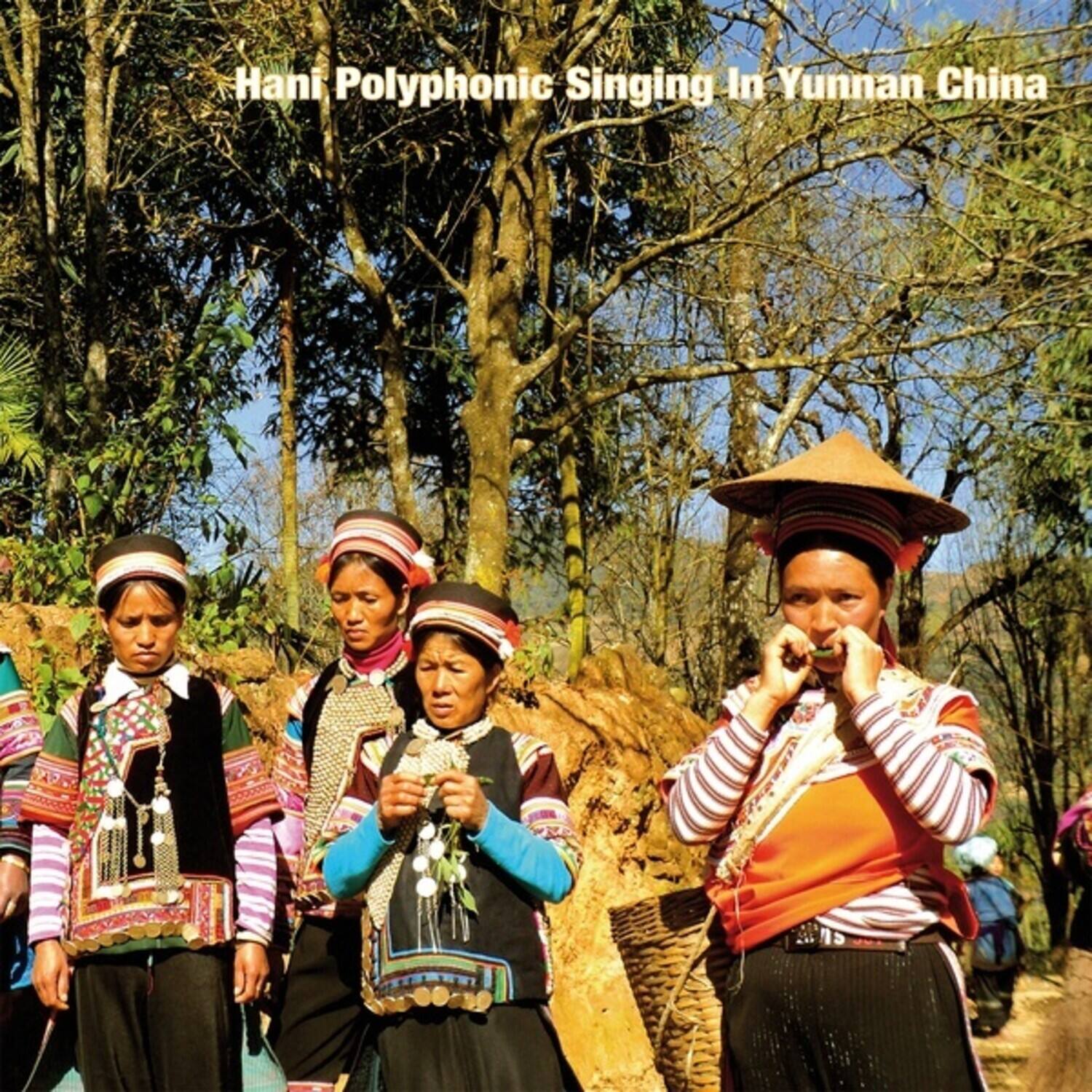 Hani Polyphonic Singing In Yunnan China