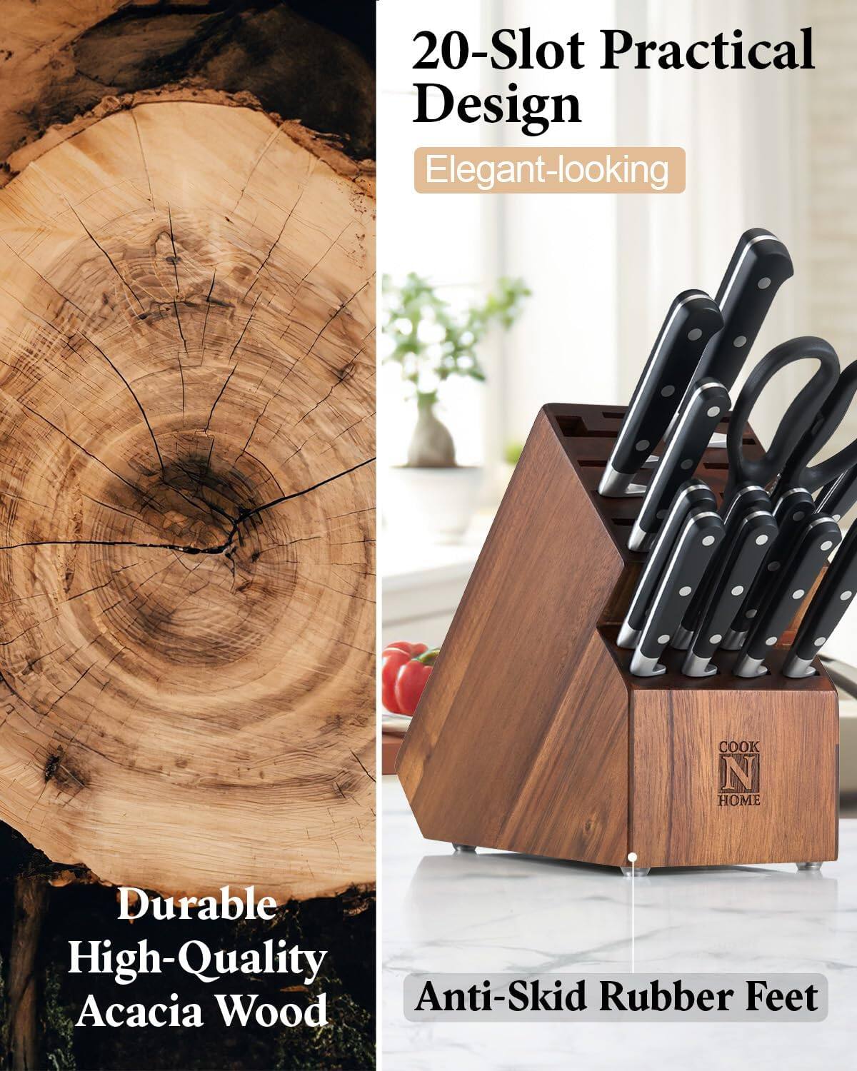 20-Slot Practical Design  
Elegant-looking  
Durable High-Quality Acacia Wood  
Anti-Skid Rubber Feet
