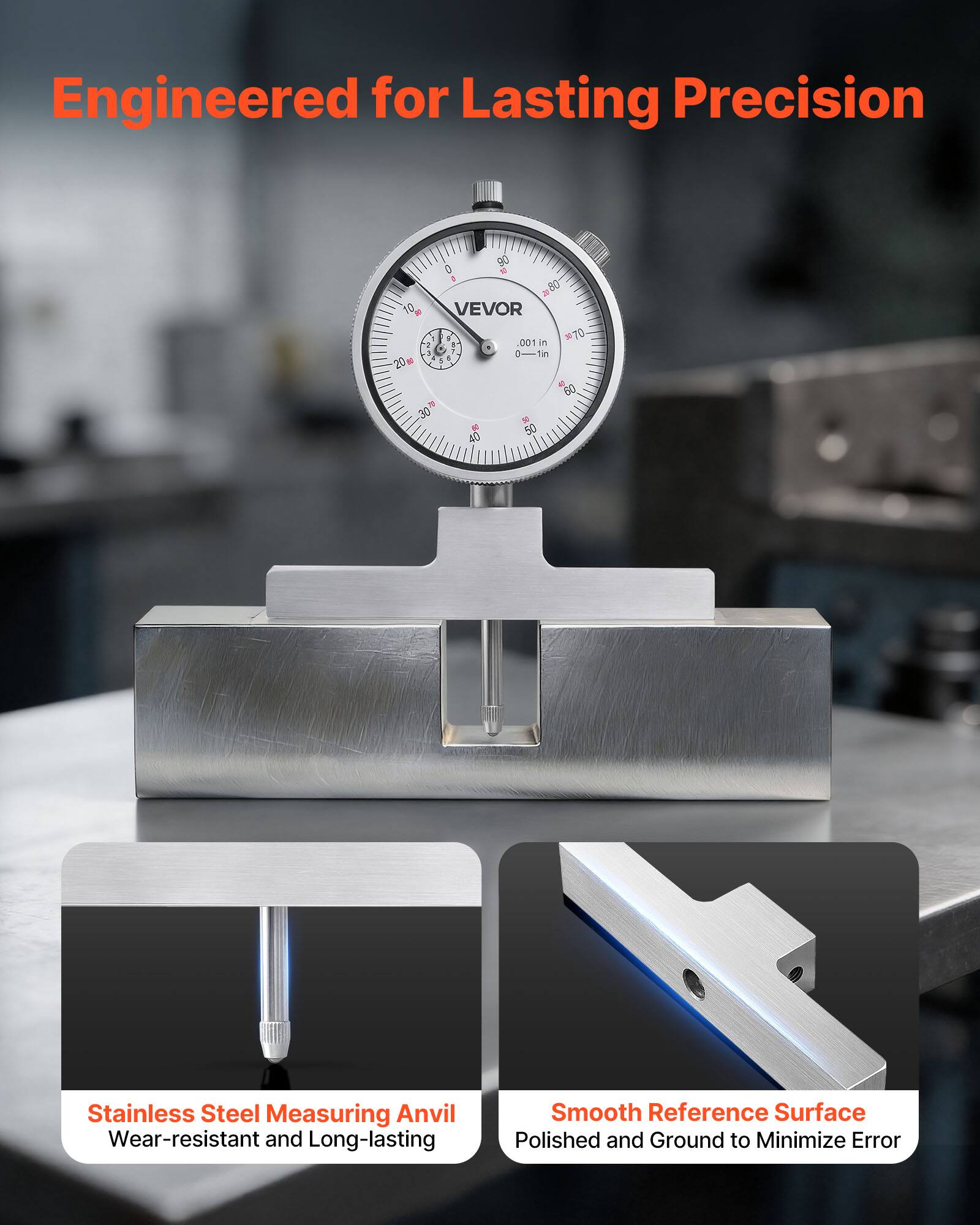 Engineered for Lasting Precision

Stainless Steel Measuring Anvil
Wear-resistant and Long-lasting

Smooth Reference Surface
Polished and Ground to Minimize Error