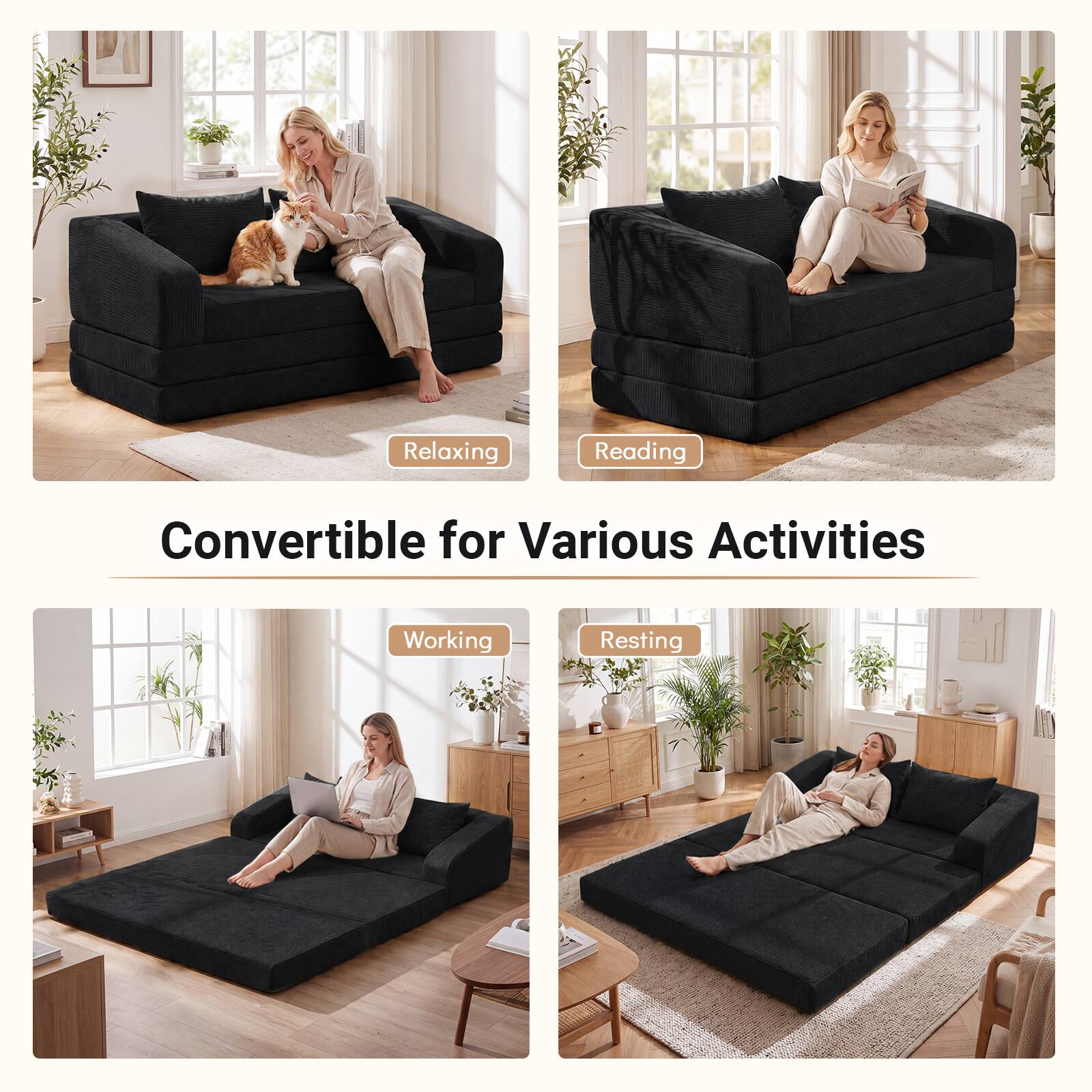 Relaxing  
Reading  
Convertible for Various Activities  
Working  
Resting