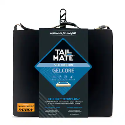 Engineered for comfort
TAIL MATE SEAT CUSHION GELCORE
Stretch Duiet Durable Waterproof
FEBIRRY HUNT COMFORT FATBOY
GELCORE TECHNOLOGY
TailMate GelCore™ features a cooling gel grid in three layers of memory foam for unmatched comfort and durability.
TOTAL COMFORT
SEAT CUSHION BACK PAIN & PRESSURE RELIEF
The gel technology provides enhanced back support by reducing pressure and alleviating discomfort.
Take TailMate™ anywhere - 1 ounce discount