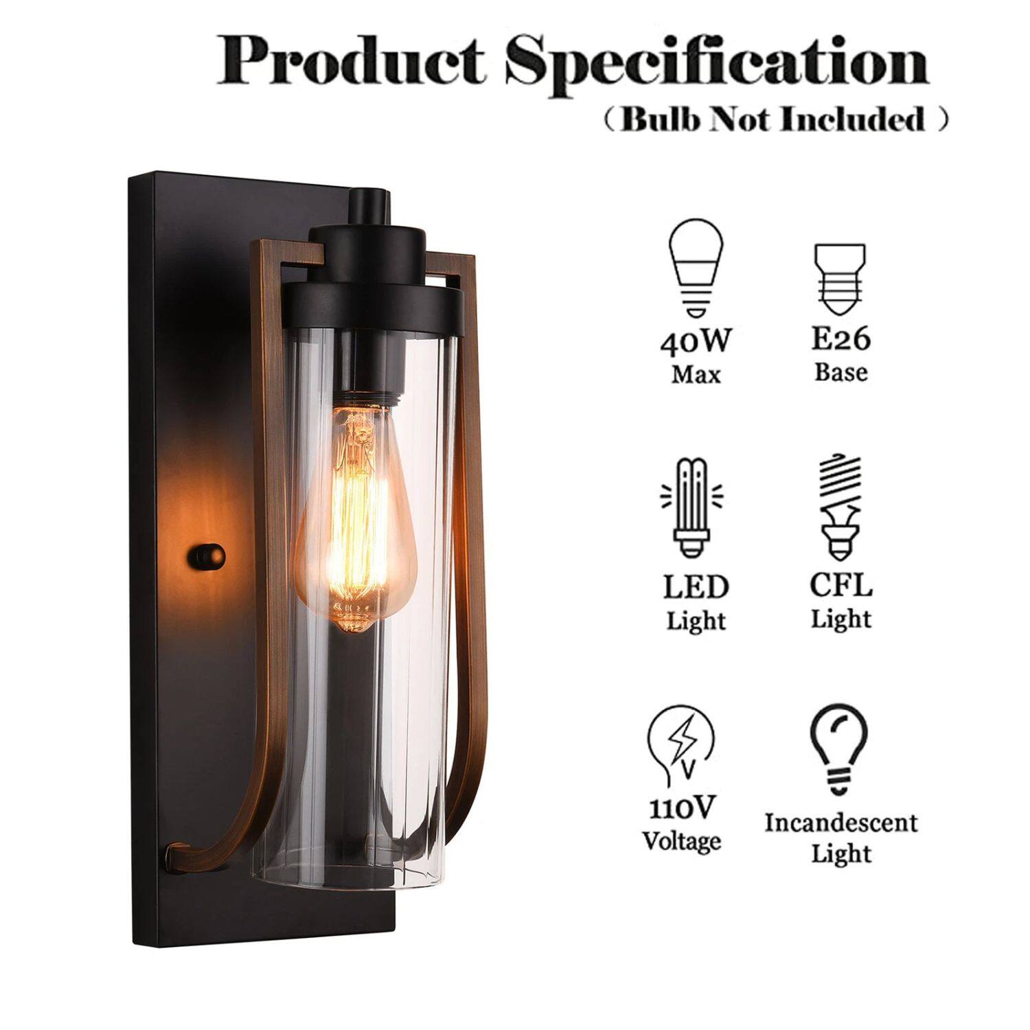 Product Specification  
(Bulb Not Included)

- 40W Max
- E26 Base
- LED Light
- CFL Light
- 110V Voltage
- Incandescent Light