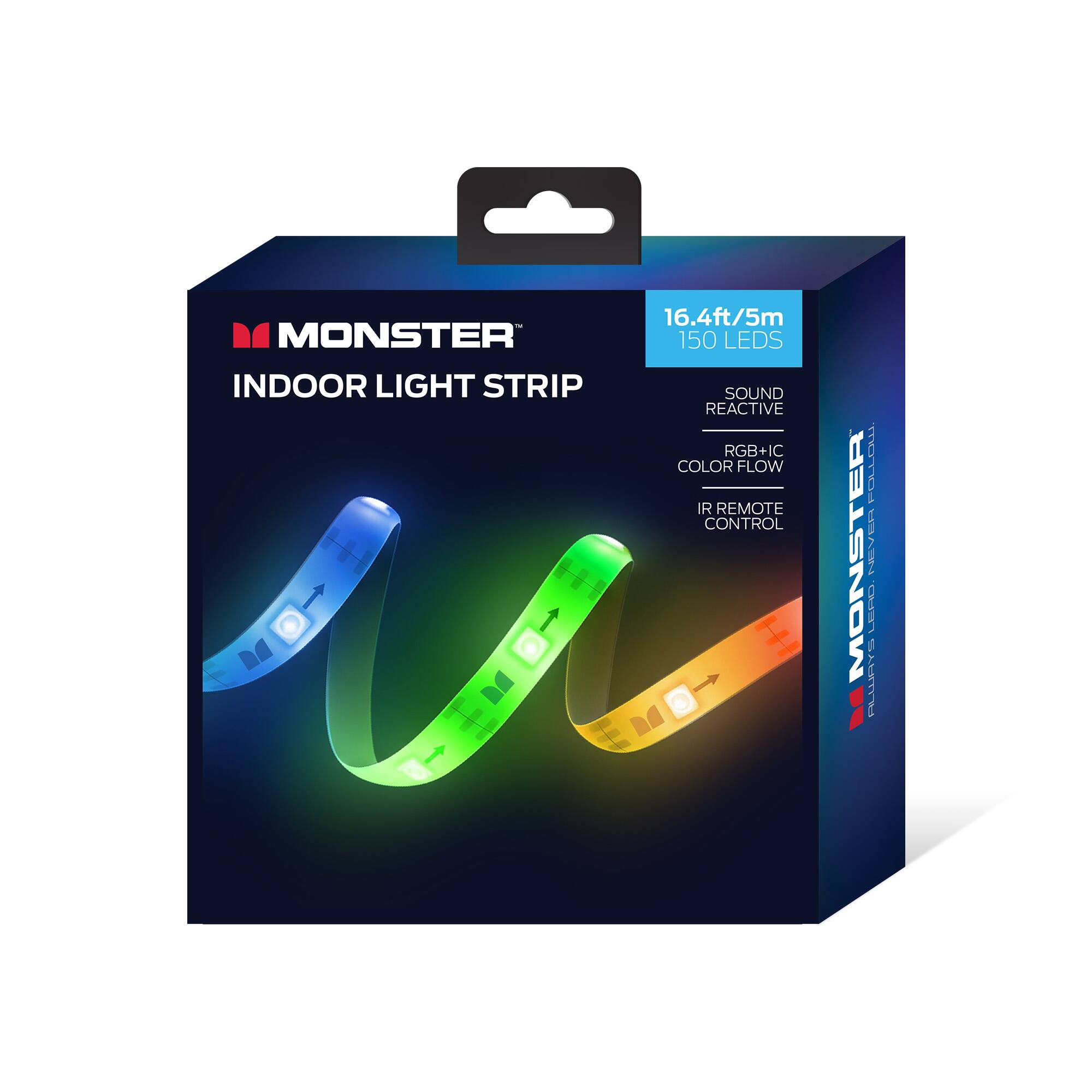 MONSTER INDOOR LIGHT STRIP  
16.4ft/5m  
150 LEDs  
SOUND REACTIVE RGB+IC COLOR FLOW  
IR REMOTE CONTROL  
FOLLCL MONSTER EY LEPU 1 ALURY