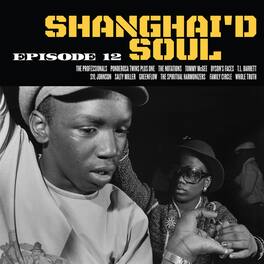 Various Artists - Shanghai'D Soul Episode 12 (Various Artists) - VINYL LP
