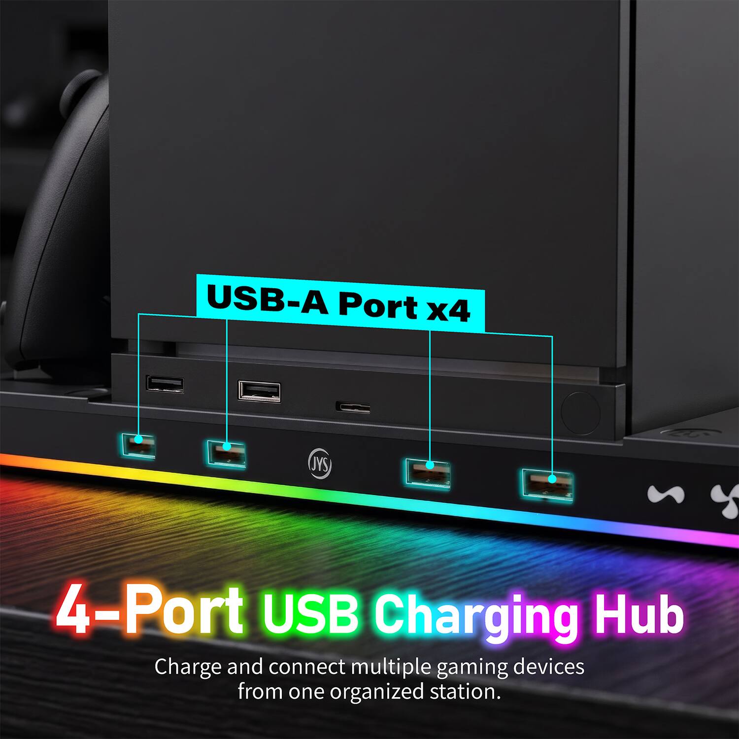 USB-A Port x4

4-Port USB Charging Hub
Charge and connect multiple gaming devices from one organized station.
