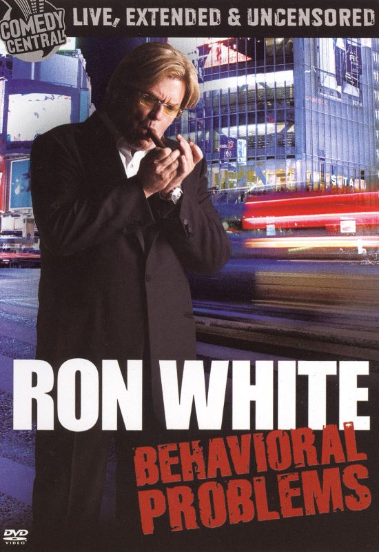  Ron White: Behavioral Problems [Extended Cut] [Uncensored] [DVD] [2009]