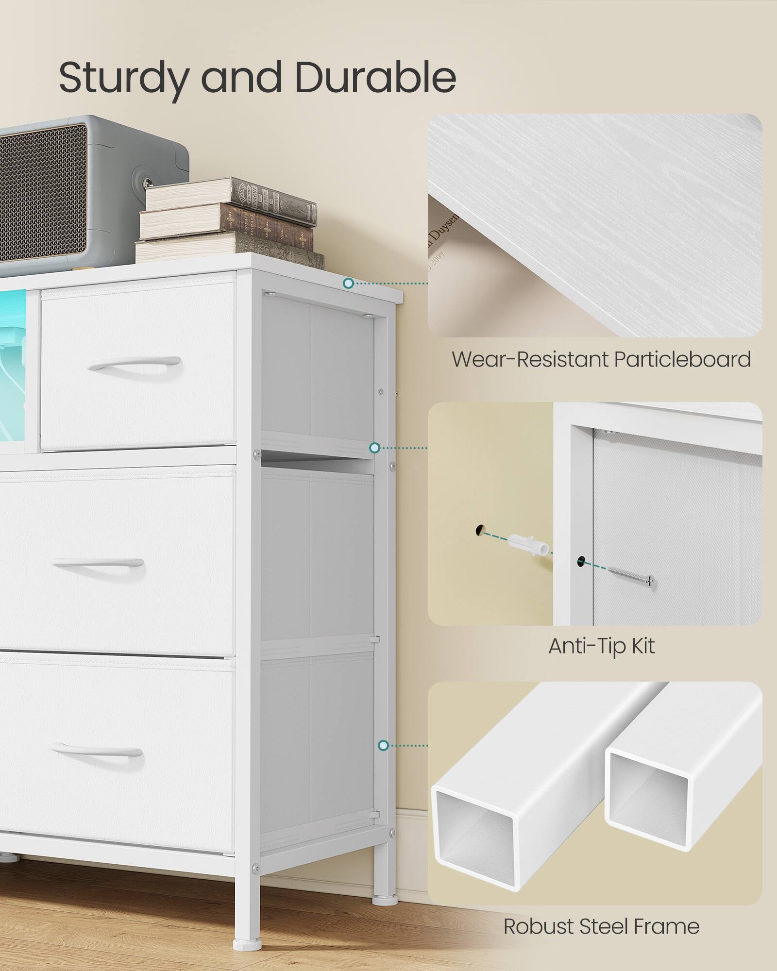Sturdy and Durable

- Wear-Resistant Particleboard
- Anti-Tip Kit
- Robust Steel Frame