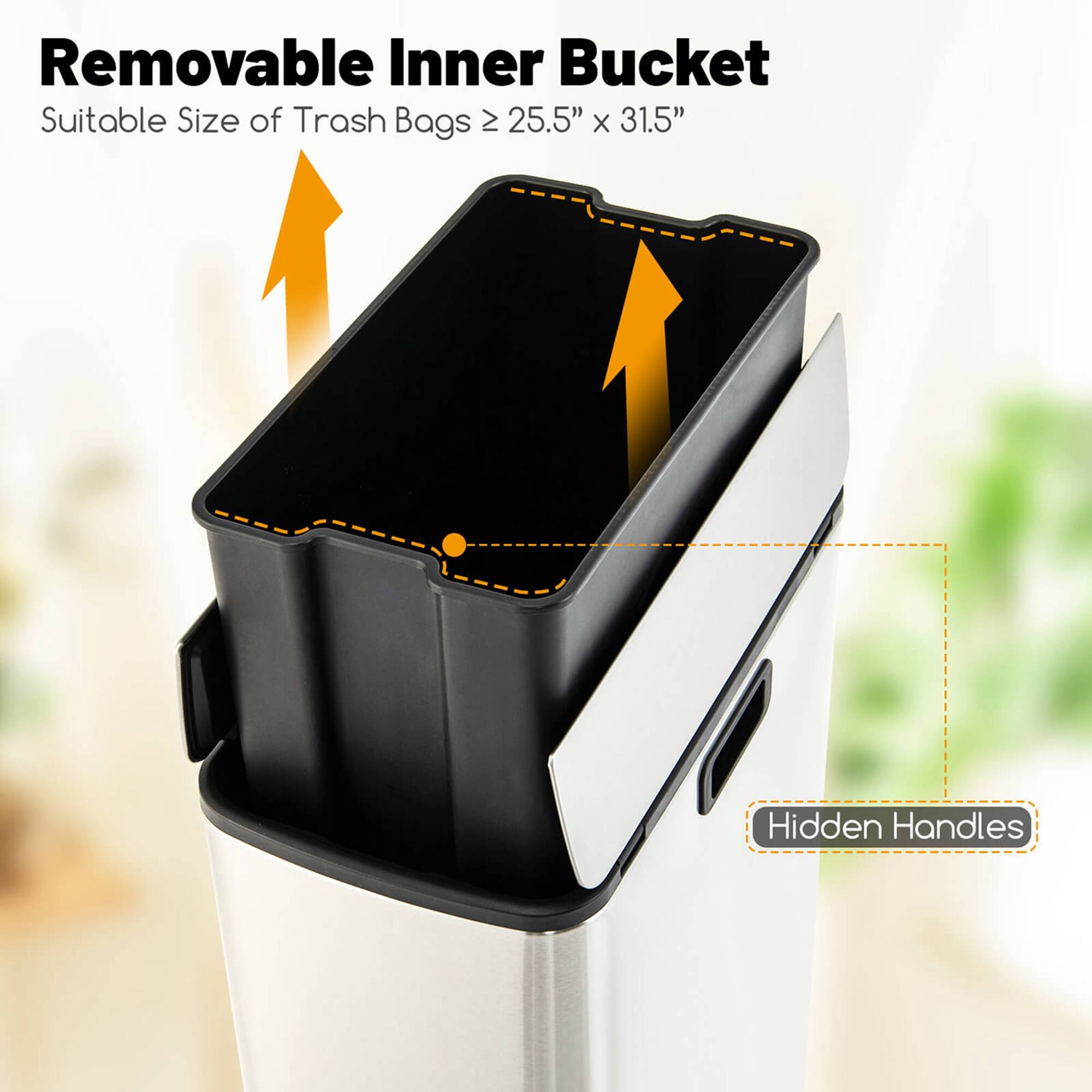 Removable Inner Bucket  
Suitable Size of Trash Bags ≥ 25.5" x 31.5"  
Hidden Handles