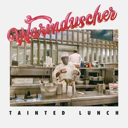 Warmduscher - Tainted Lunch - VINYL LP