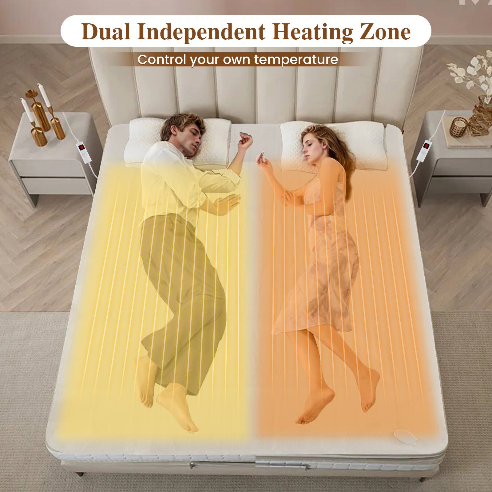 Dual Independent Heating Zone  
Control your own temperature