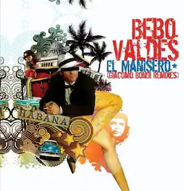 Bebo Valdés - El Manisero (Giacomo Bondi Remixes) - CD5 MAXI-SINGLE