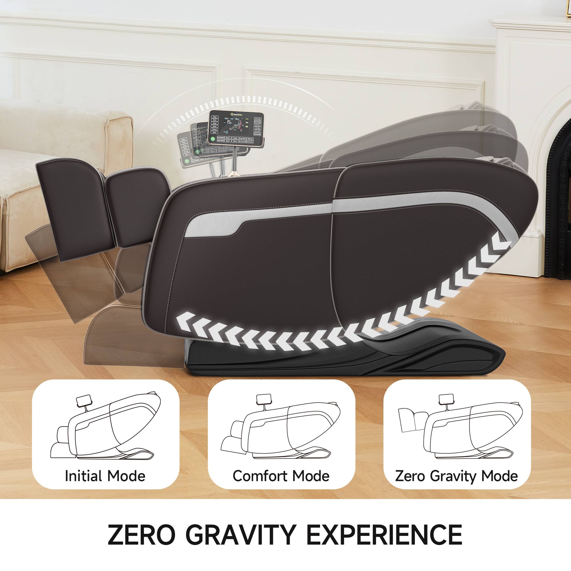 ZERO GRAVITY EXPERIENCE

Initial Mode

Comfort Mode

Zero Gravity Mode