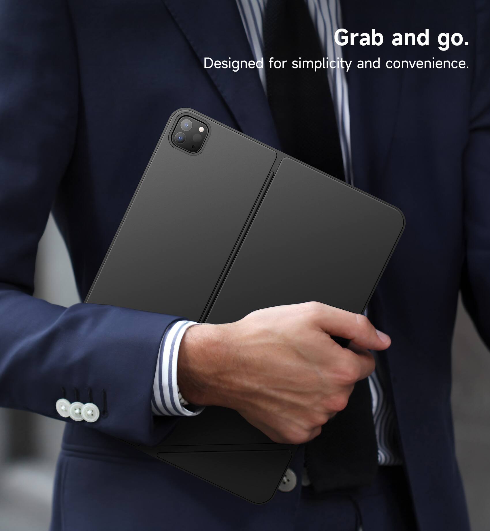 Grab and go.  
Designed for simplicity and convenience.