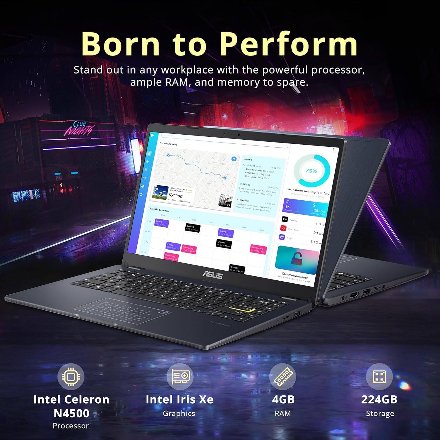 Born to Perform
Stand out in any workplace with the powerful processor, ample RAM, and memory to spare.

Intel Celeron N4500 Processor
Intel Iris Xe Graphics
4GB RAM
224GB Storage