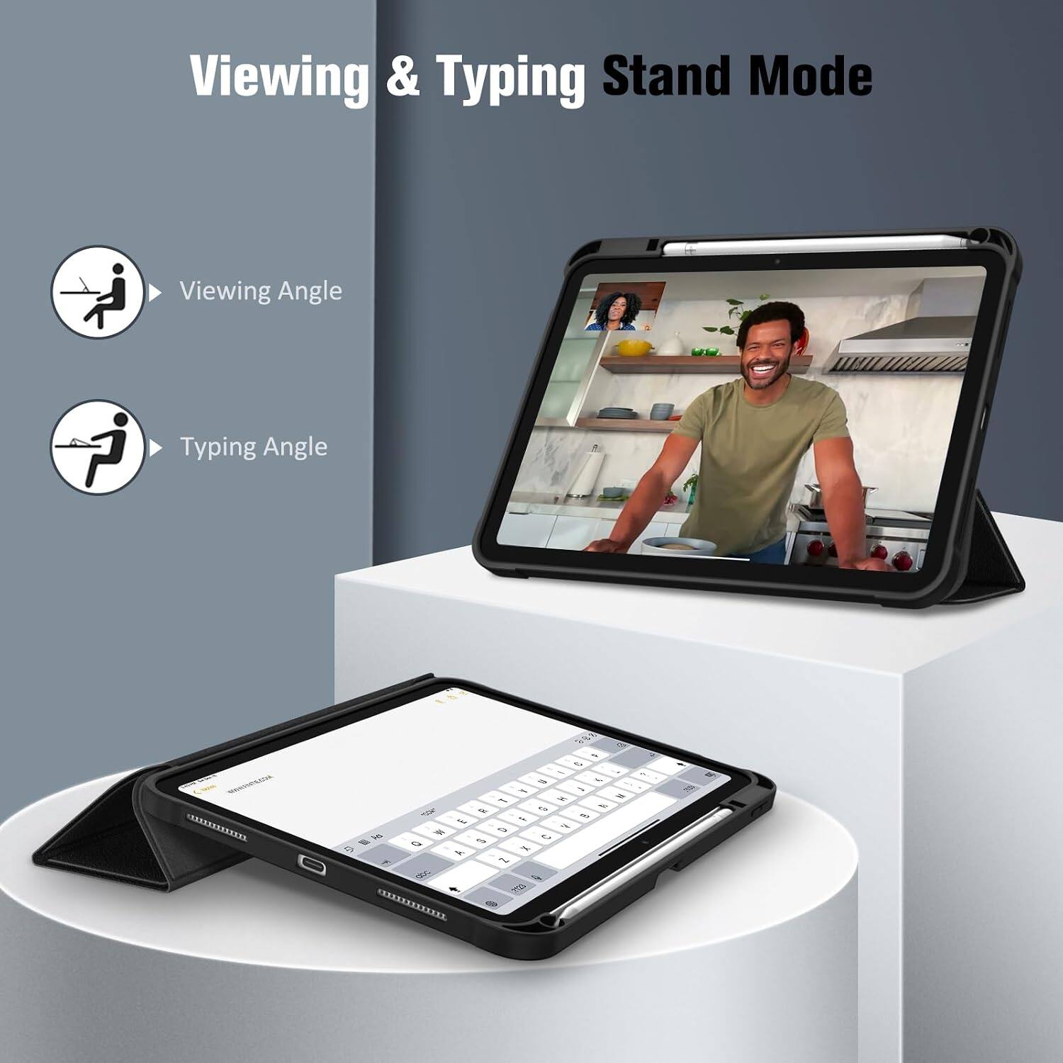 Viewing & Typing Stand Mode  
Viewing Angle  
Typing Angle