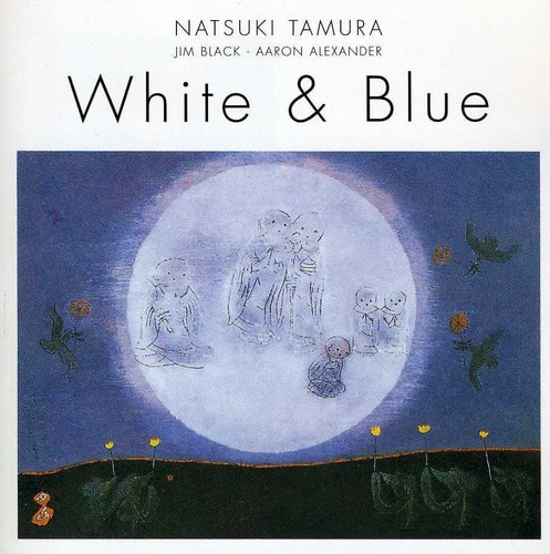 Natsuki Tamura - White and Blue  - COMPACT DISCS