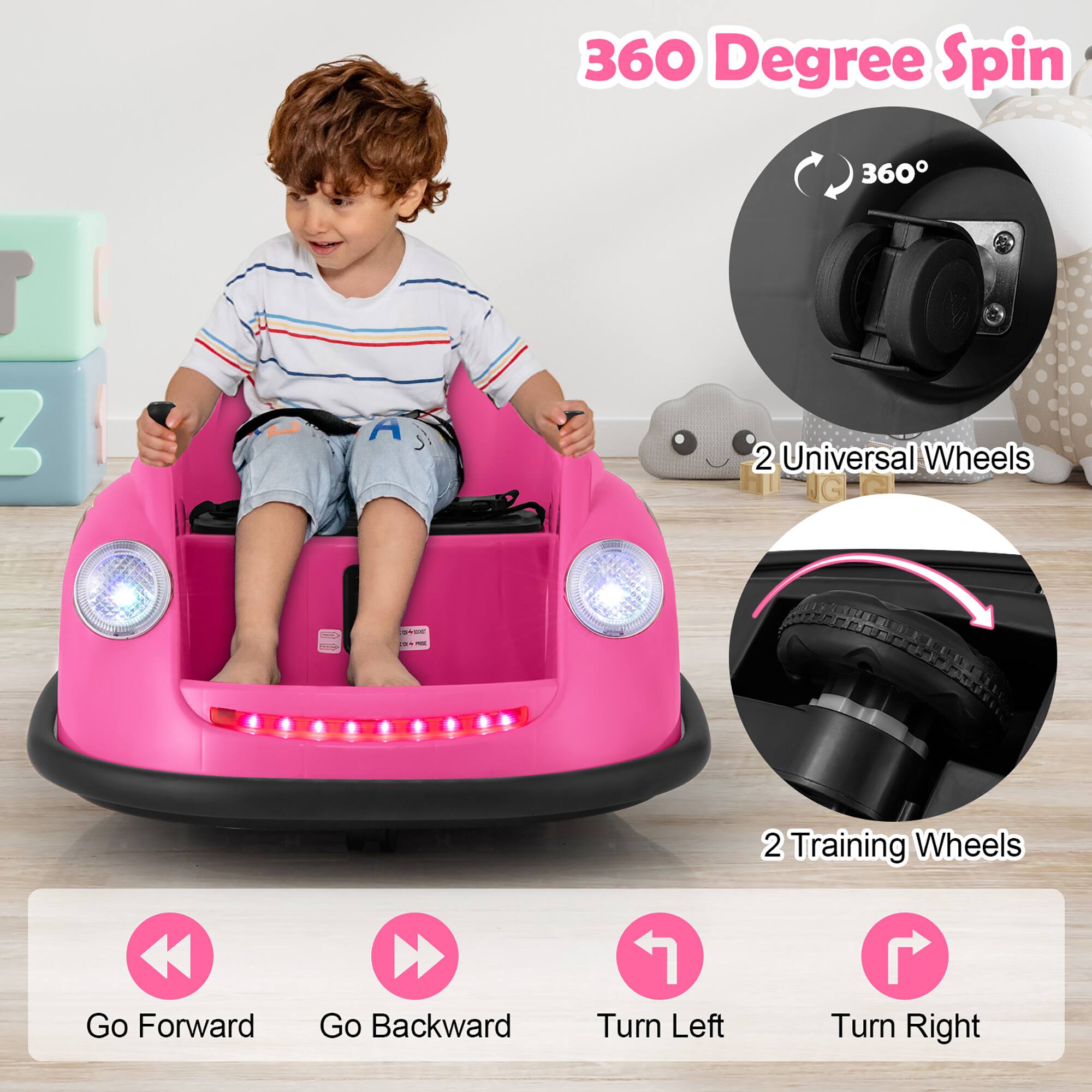 360 Degree Spin

- 360°
- 2 Universal Wheels
- 2 Training Wheels

Controls:
- Go Forward
- Go Backward
- Turn Left
- Turn Right