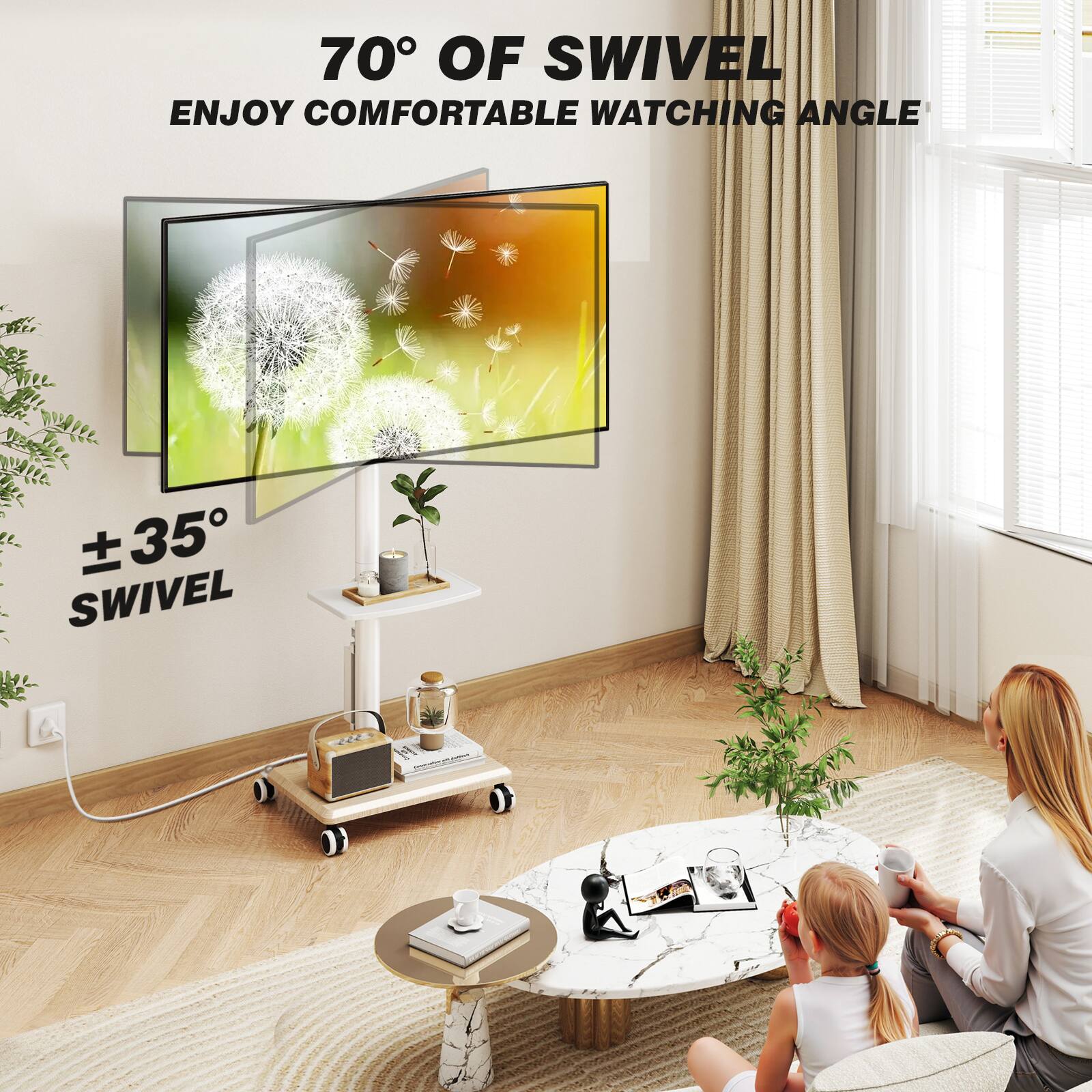 70° OF SWIVEL  
ENJOY COMFORTABLE WATCHING ANGLE  
±35° SWIVEL
