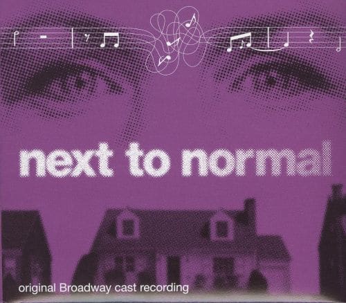 Front. Next to Normal [Original Broadway Cast Recording] [Digital Download].