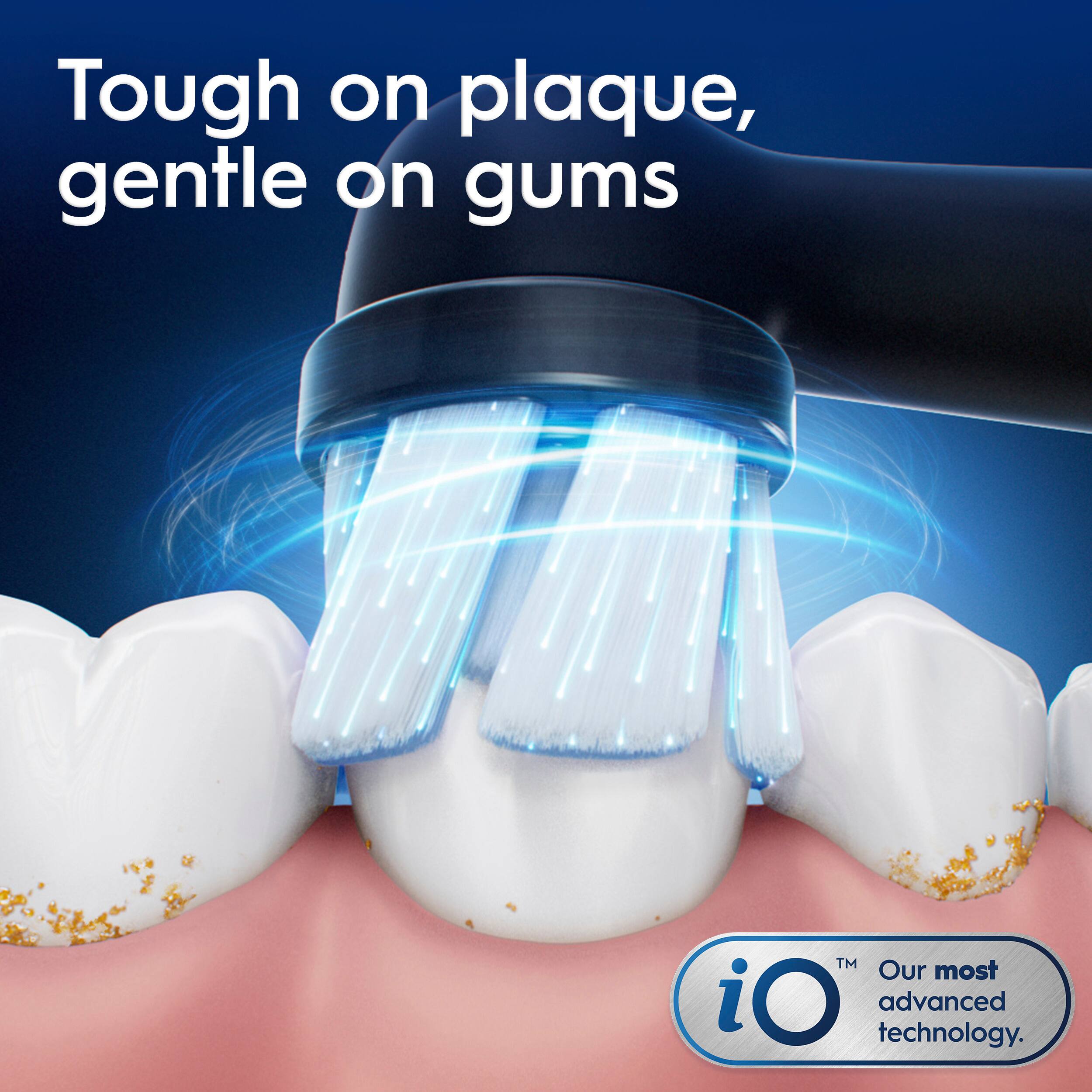 Tough on plaque, gentle on gums TM Our most advanced technology.
