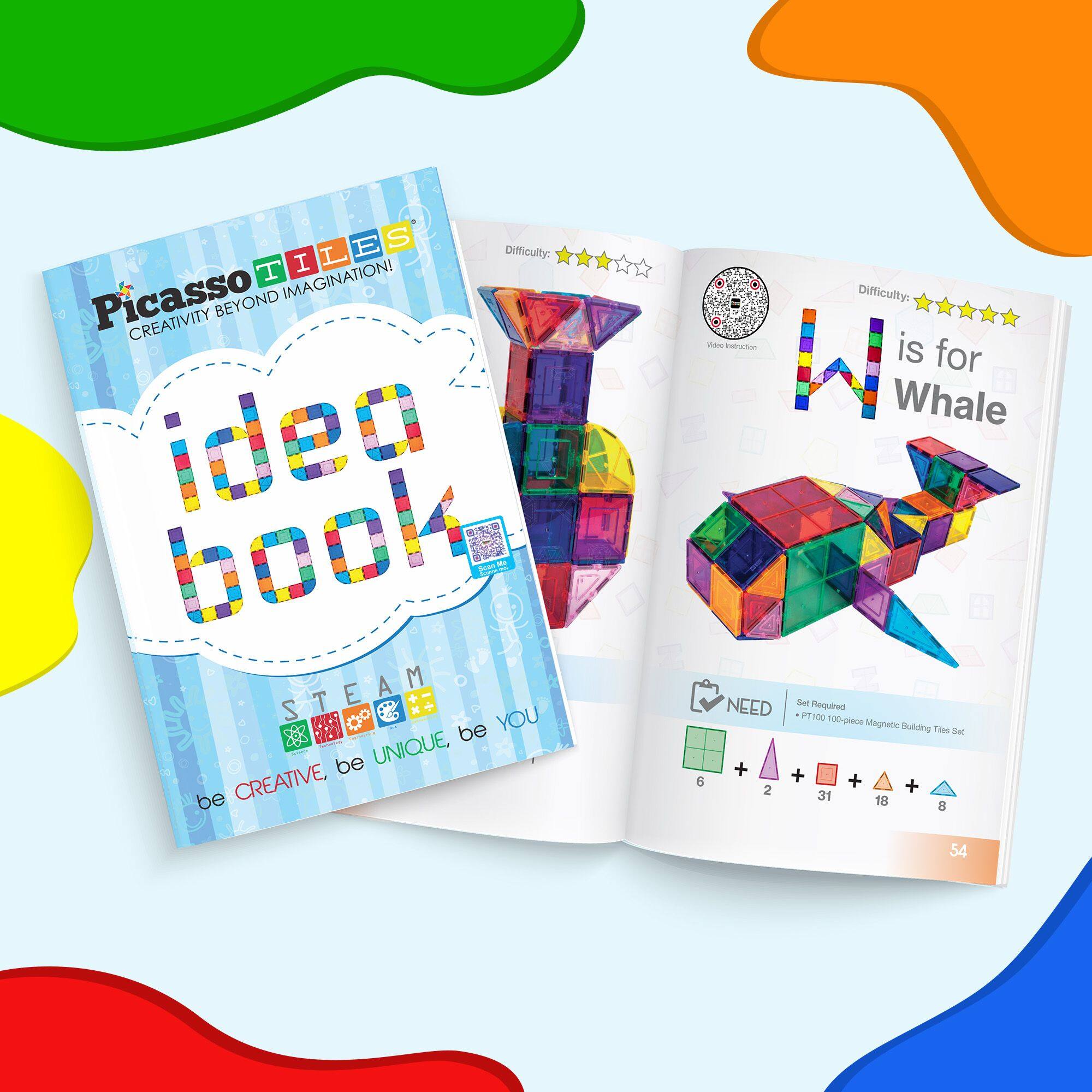 Picasso IMAGINATION! CREATIVITY BEYOND

Difficulty: T

ideo book 2

STEAM

be UNIQUE, be CREATIVE

Difficulty: - ination is W for Whale

NEED

Set Required

PT100-piece Magnetic Building Tiles Set

+ + 6 + + 2 31 18 8 54