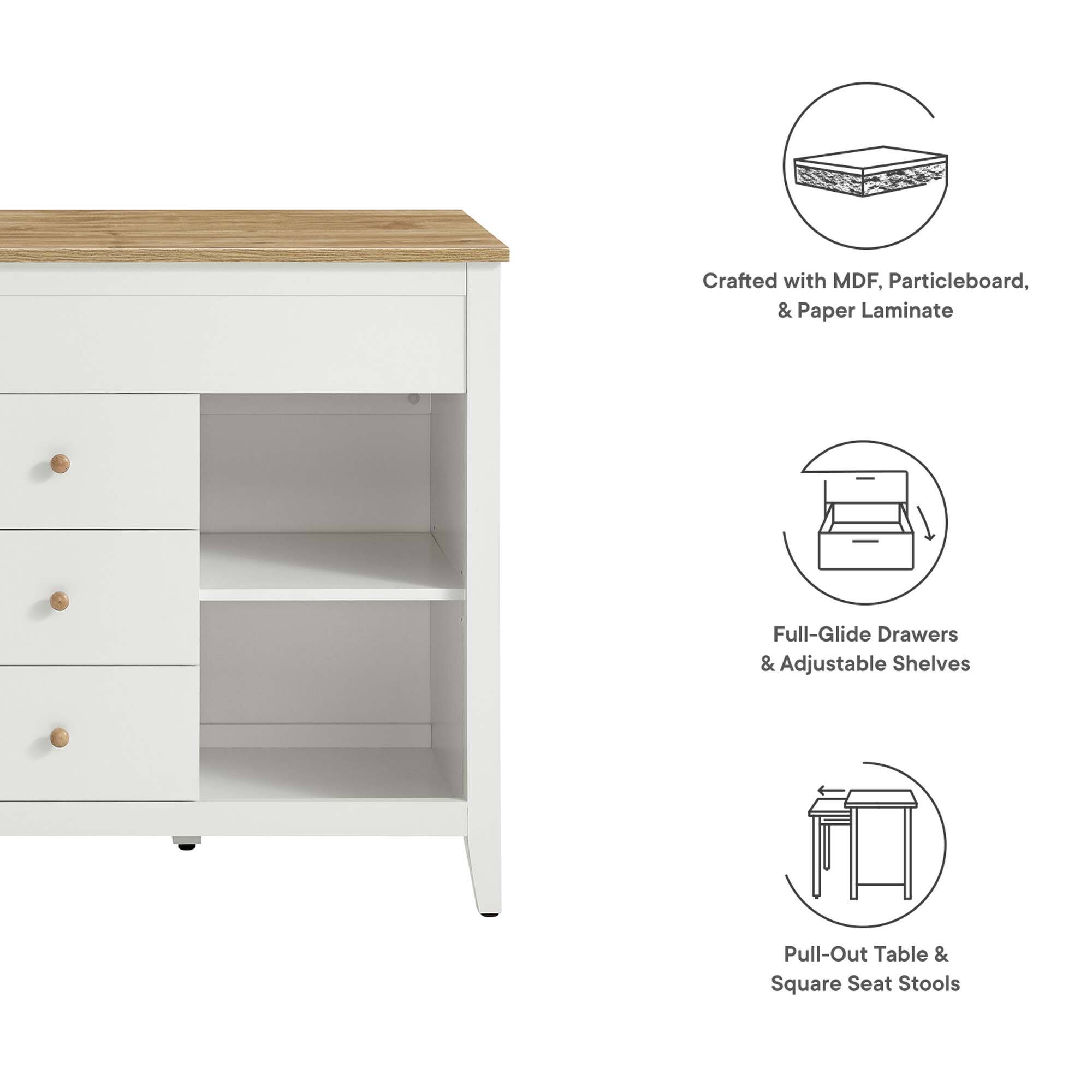 Crafted with MDF, Particleboard, & Paper Laminate  
Full-Glide Drawers & Adjustable Shelves  
Pull-Out Table & Square Seat Stools