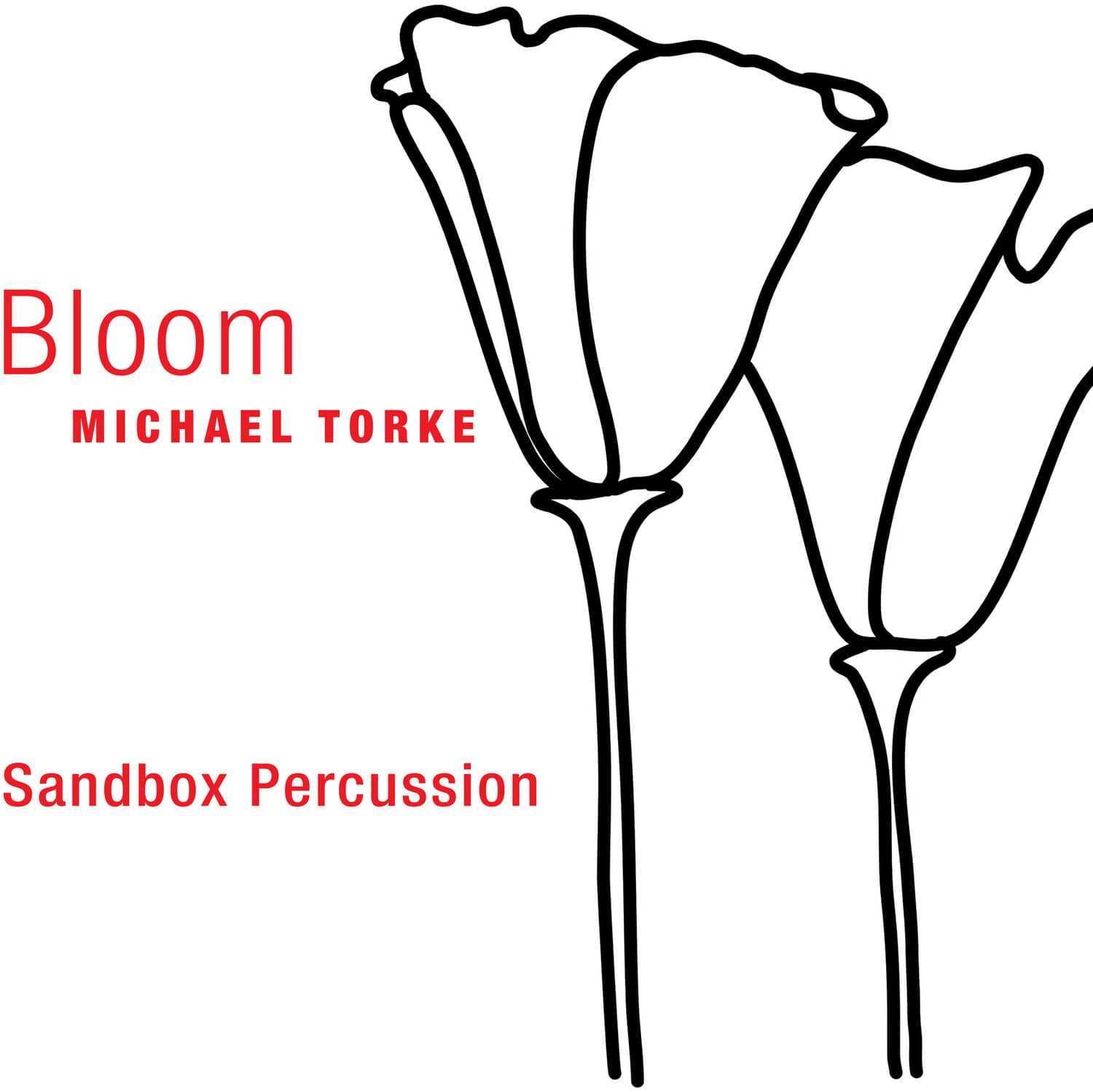 Michael Torke - Bloom  - COMPACT DISCS