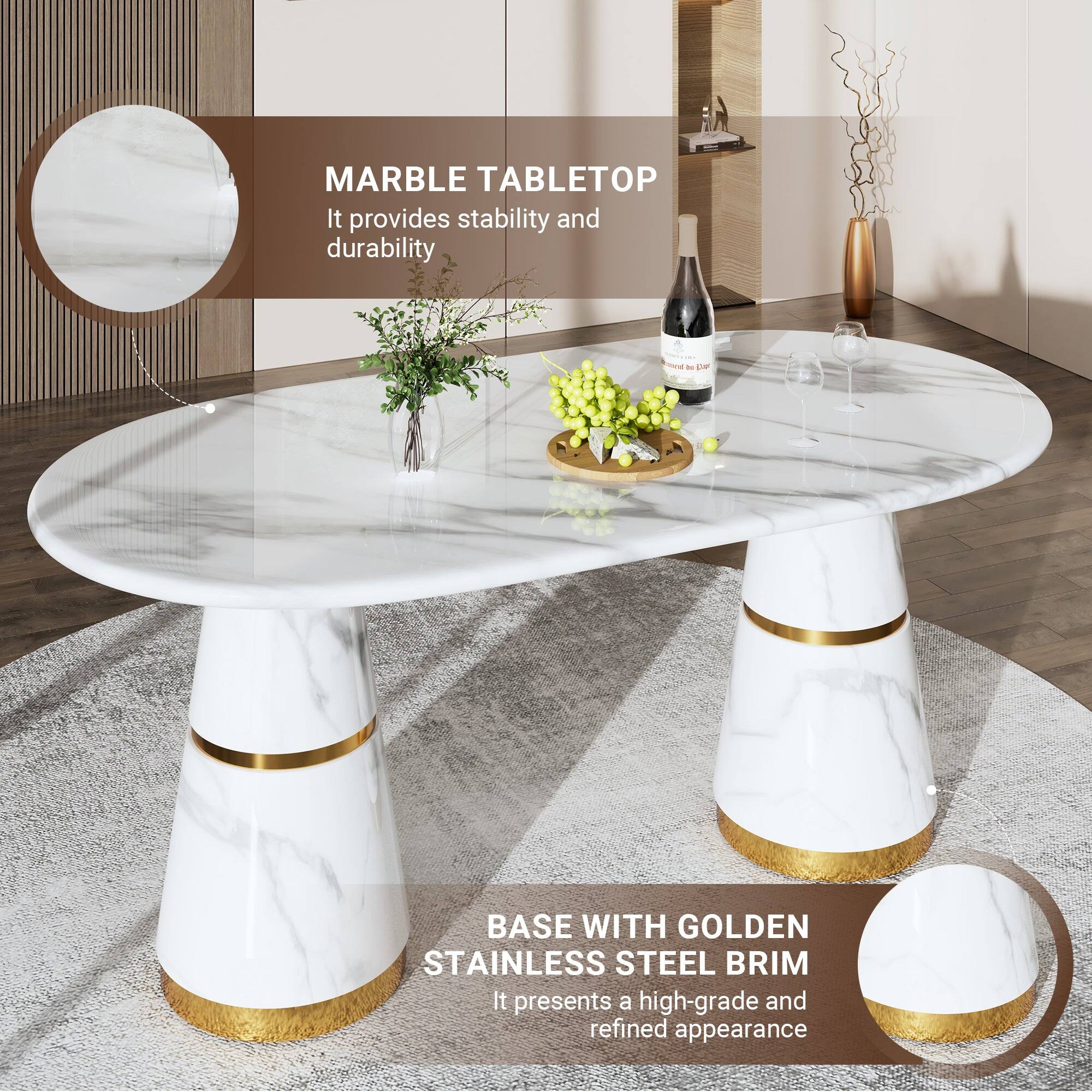 MARBLE TABLETOP  
It provides stability and durability  

BASE WITH GOLDEN STAINLESS STEEL BRIM  
It presents a high-grade and refined appearance