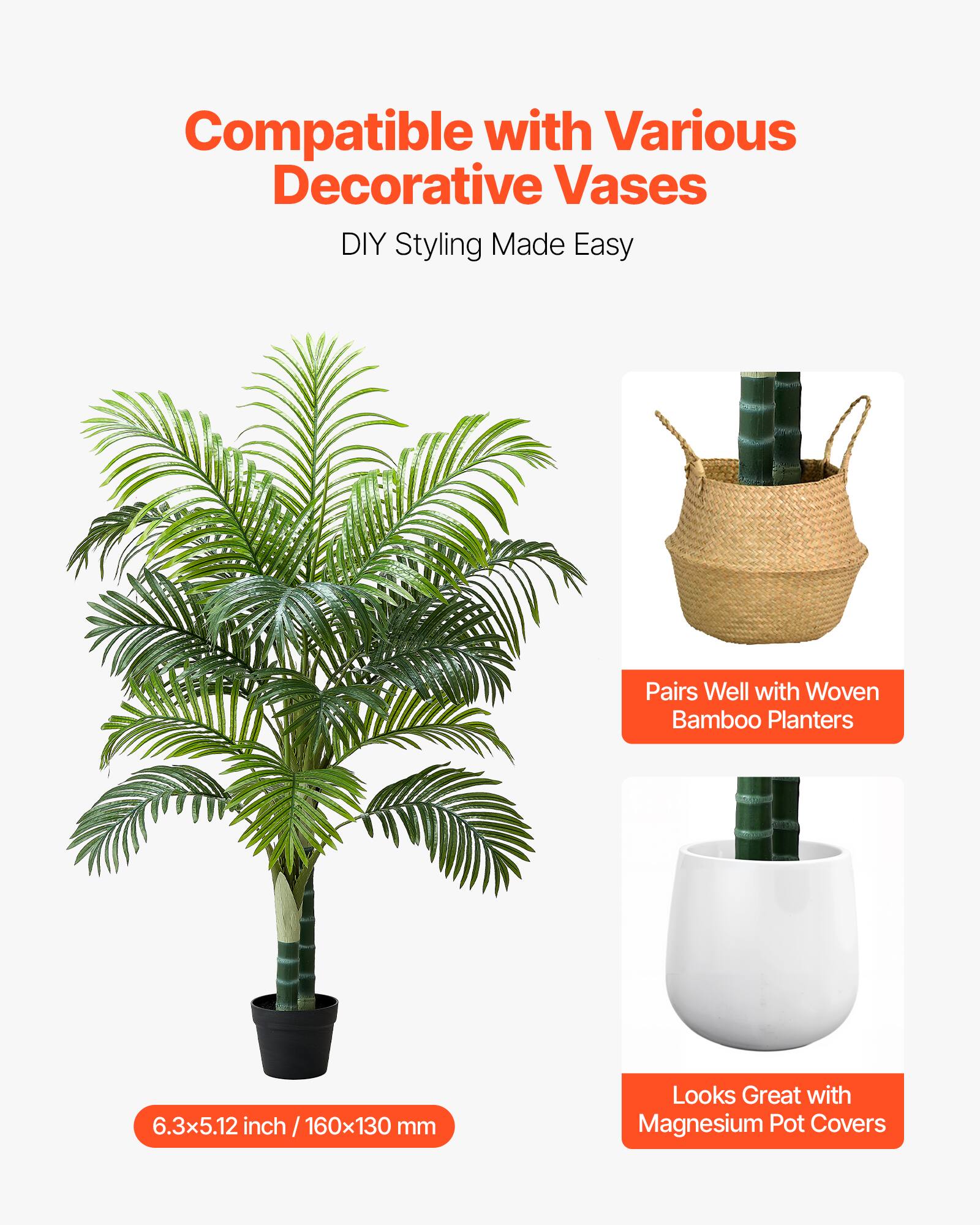 Compatible with Various Decorative Vases  
DIY Styling Made Easy  

Pairs Well with Woven Bamboo Planters  

6.3x5.12 inch / 160x130 mm  

Looks Great with Magnesium Pot Covers