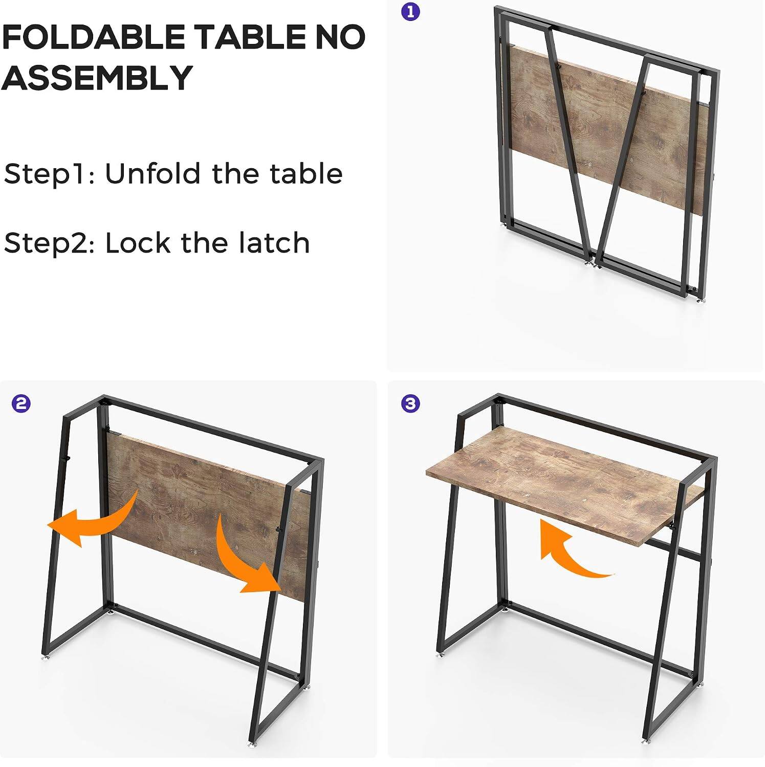 FOLDABLE TABLE NO ASSEMBLY

Step1: Unfold the table
Step2: Lock the latch