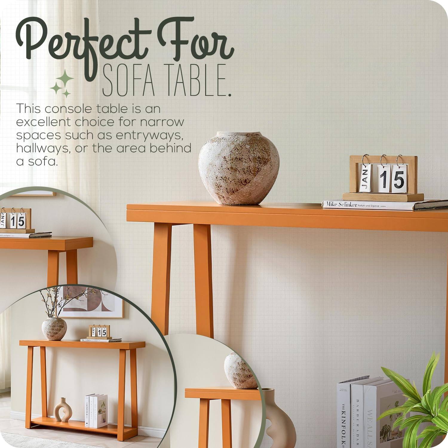 Perfect For SOFA TABLE.

This console table is an excellent choice for narrow spaces such as entryways, hallways, or the area behind a sofa.

JAN 15

Mike Stifler Nature & Escape

WE ALL WE S.
