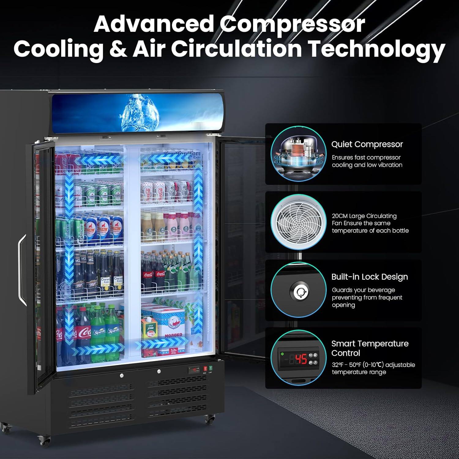 Advanced Compressor Cooling & Air Circulation Technology

- Quiet Compressor: Ensures fast compressor cooling and low vibration
- 20CM Large Circulating Fan: Ensures the same temperature for each bottle
- Built-in Lock Design: Guards your beverage preventing from frequent opening
- Smart Temperature Control: 32°F - 50°F (0-10°C) adjustable temperature range