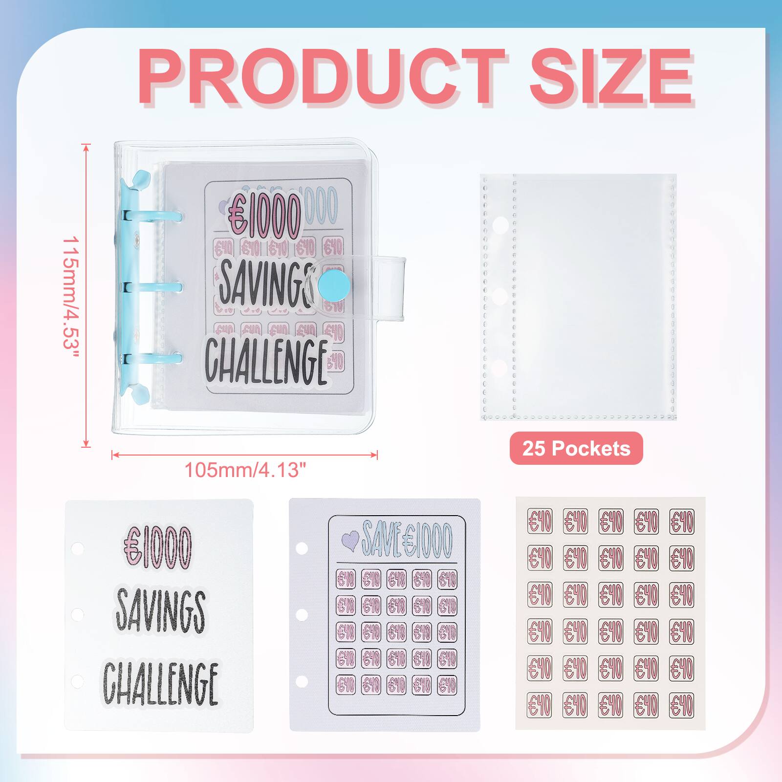 PRODUCT SIZE  
115mm/4.53"  
1000  
6Y0  
6Y0  
610  
610  
6Y0  
SAVINGS  
CHALLENGE  
590  
105mm/4.13"  
25 Pockets  
1000  
SAVINGS  
CHALLENGE  
SAVEGIOOO  
6Y  
6%0  
S10  
690  
G  
GID  
6%0  
610  
61  
G10  
6  
6%  
6Y  
610  
G10  
Y  
610  
10  
6Y0  
40  
90  
90  
40  
0  
40  
40  
40  
640  
60  
40  
40  
90  
640  
690  
0  
40  
40  
40  
60  
0  
40  
40  
6Y0  
60  
40  
60  
60  
0