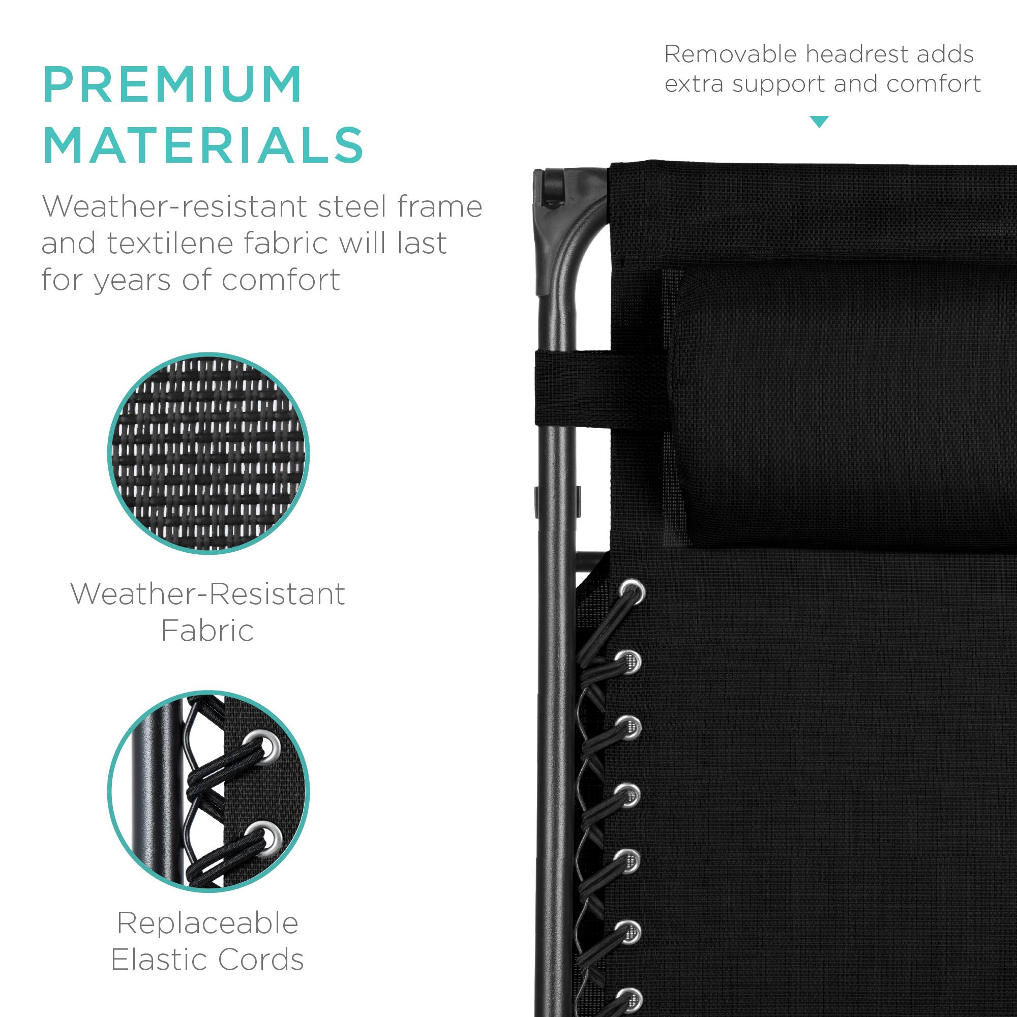 **PREMIUM MATERIALS**

Weather-resistant steel frame and textilene fabric will last for years of comfort

- Weather-Resistant Fabric
- Replaceable Elastic Cords

Removable headrest adds extra support and comfort