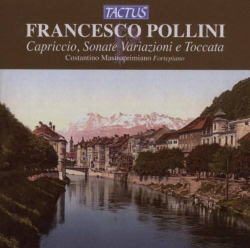 TACTUS  
FRANCESCO POLLINI  
Capriccio, Sonate Variazioni e Toccata  
Costantino Masioprimiano Fortepiano