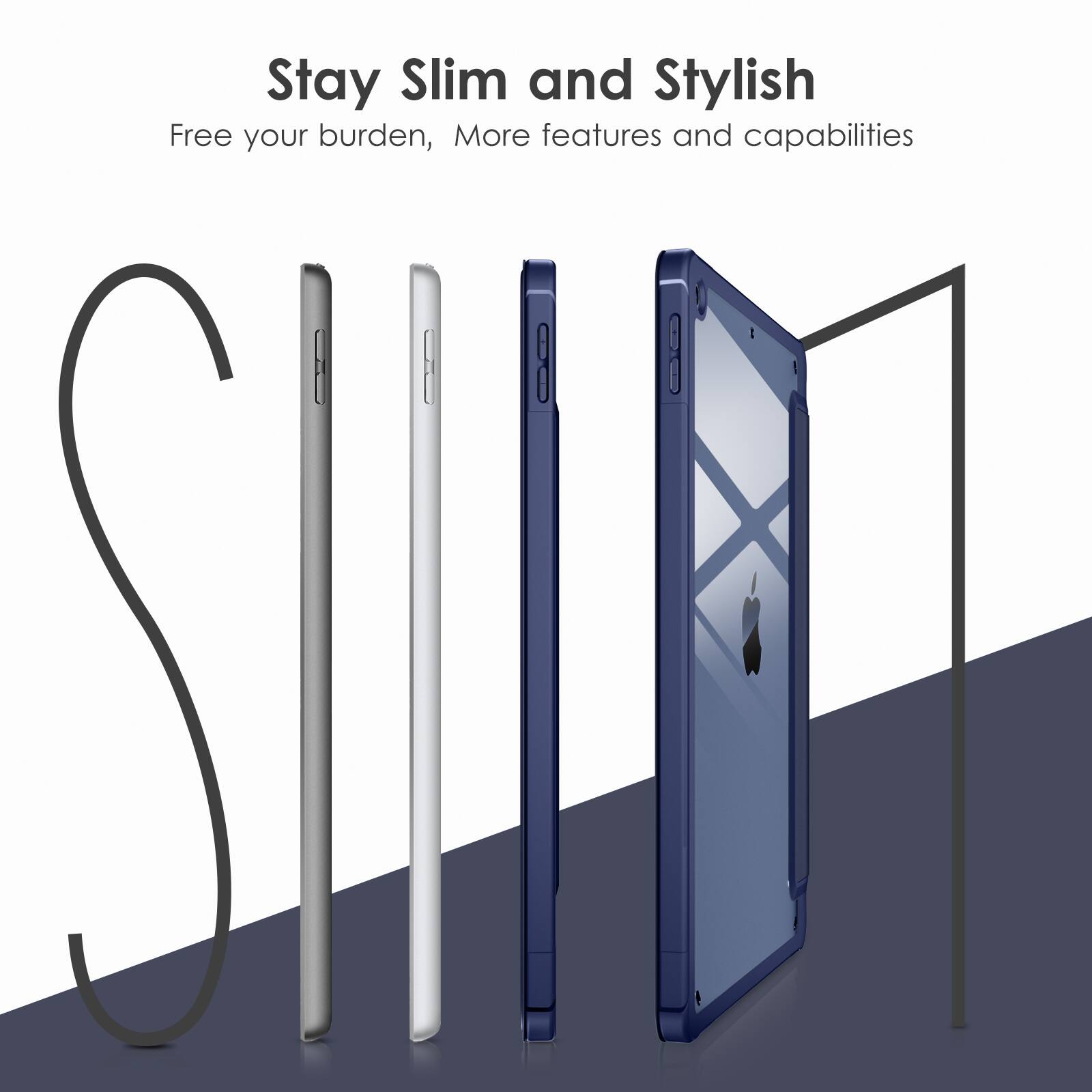 Stay Slim and Stylish  
Free your burden, More features and capabilities