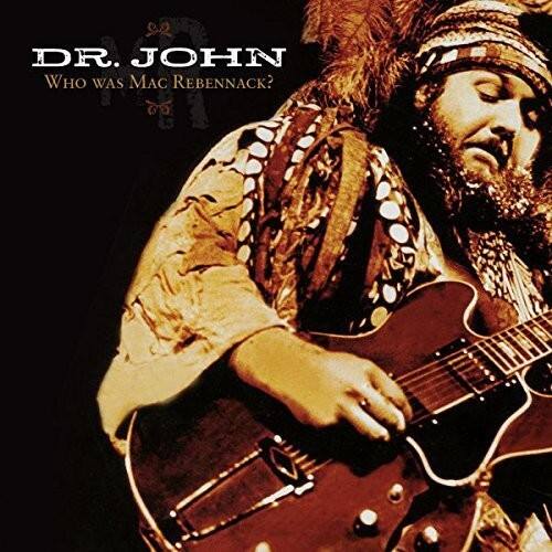Dr. John - Who Was Mac Rebennack   - COMPACT DISCS [CD] price history on PriceWatchPro