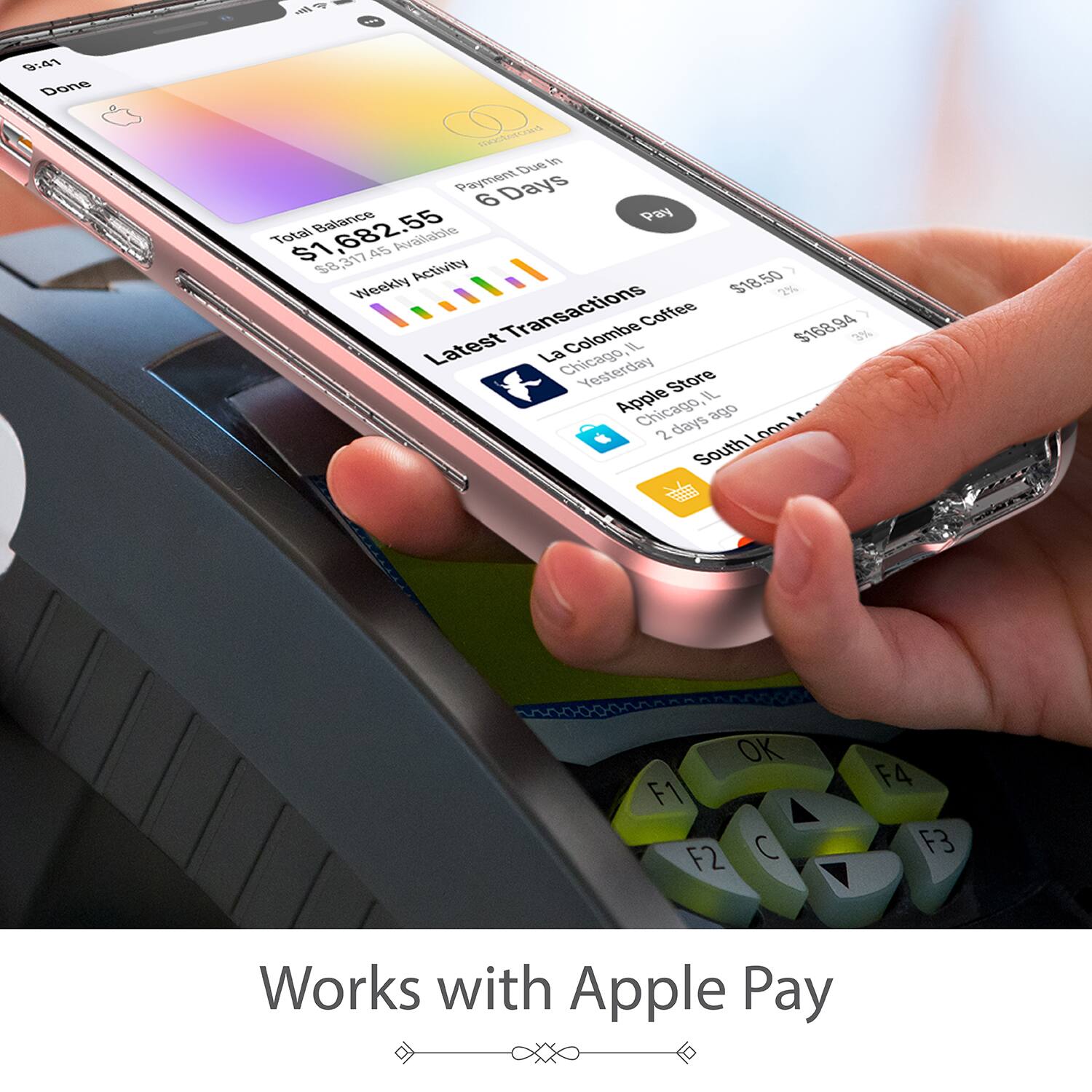 9:41 Done Payment Days 6 Balance Pay Total $1,682.55 $1 8217 45 Available Activity $18.50 Weekly "2% Transactions Colombe Coffee $168.84 3% Latest La IL Chicago Yesterday Store + Apple Chicago. IL ago K 2 days Loon South OK F1 F2 C F4 F3 Works with Apple Pay