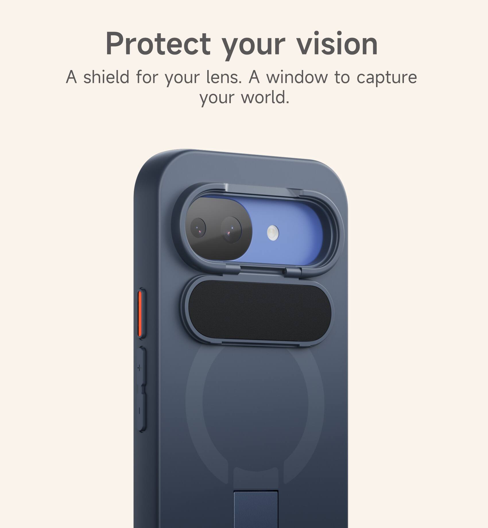 Protect your vision  
A shield for your lens. A window to capture your world.