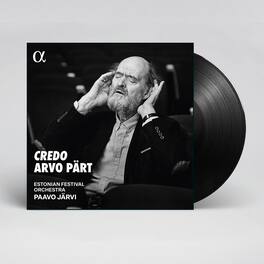 Estonian Festival Orchestra - Arvo Part: Credo - VINYL LP