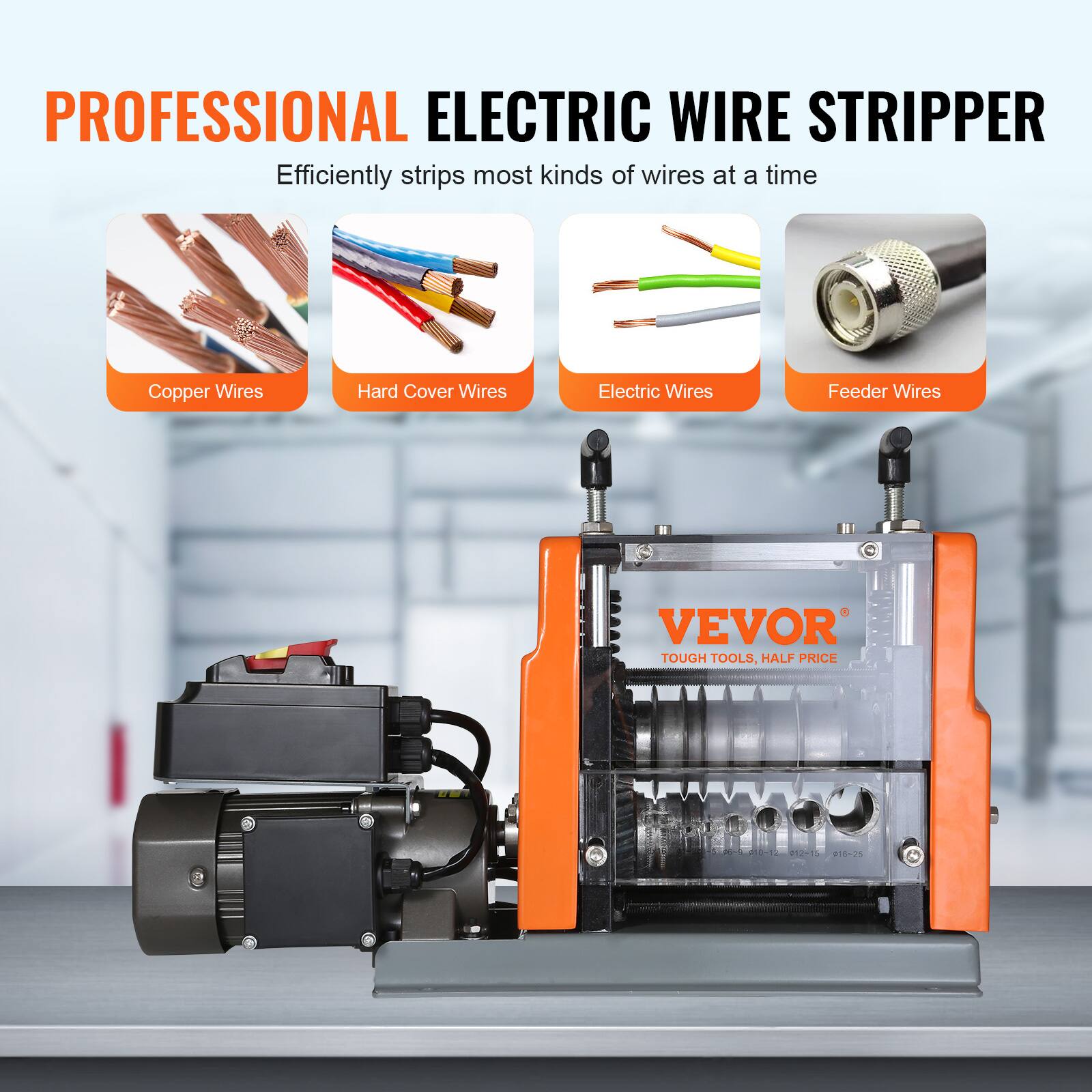 PROFESSIONAL ELECTRIC WIRE STRIPPER  
Efficiently strips most kinds of wires at a time  
Copper Wires  
Hard Cover Wires  
Electric Wires  
Feeder Wires  

VEVOR TOUGH TOOLS, HALF PRICE  

#20 #1d2