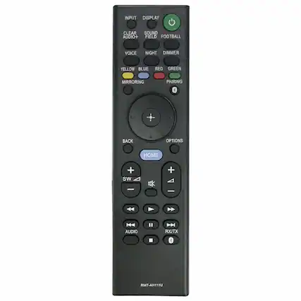 INPUT
DISPLAY
CLEAR AUDIO+
SOUND FIELD
VOICE
NIGHT
DIMMER
YELLOW
BLUE
RED
GREEN
MIRRORING
PAIRING
PLAY
SOUND
FOOTBALL
LIGHT
DARK
BACK
OPTIONS
HOME
SW
+
-
AUDIO
RX/TX
RMT-AH111U
