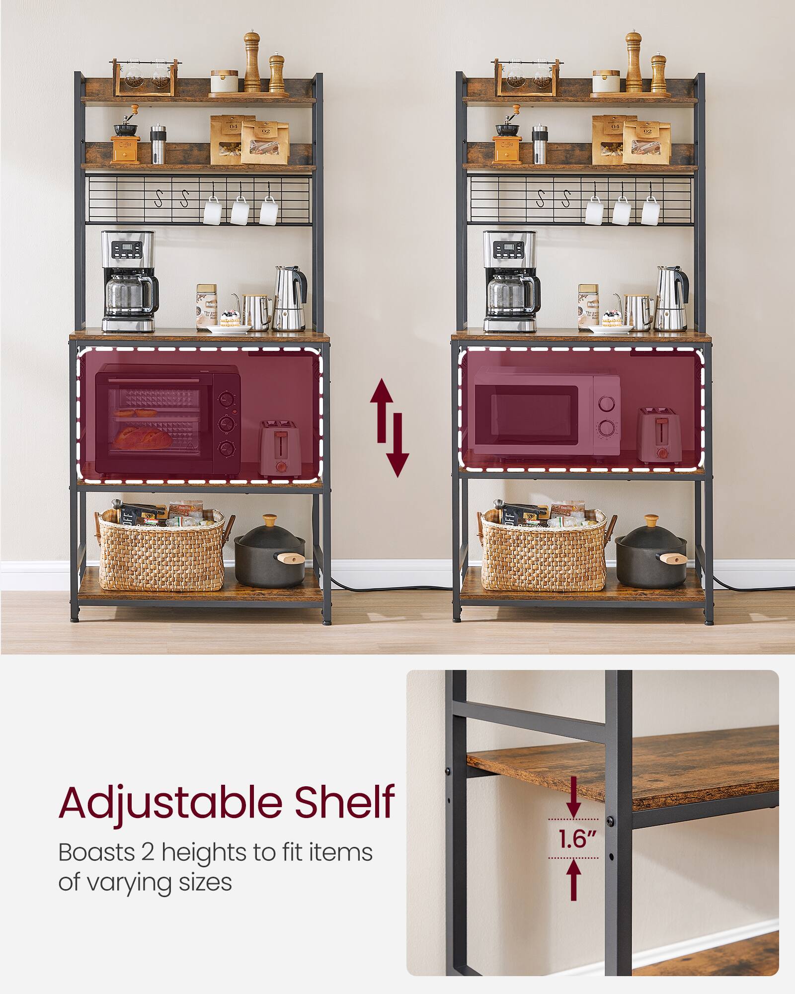 Adjustable Shelf  
Boasts 2 heights to fit items of varying sizes  
1.6"