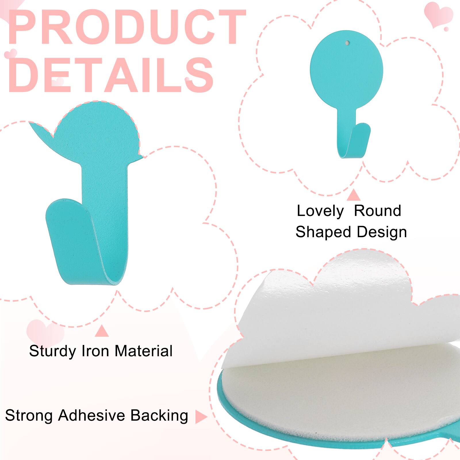 PRODUCT DETAILS

- Lovely Round Shaped Design
- Sturdy Iron Material
- Strong Adhesive Backing