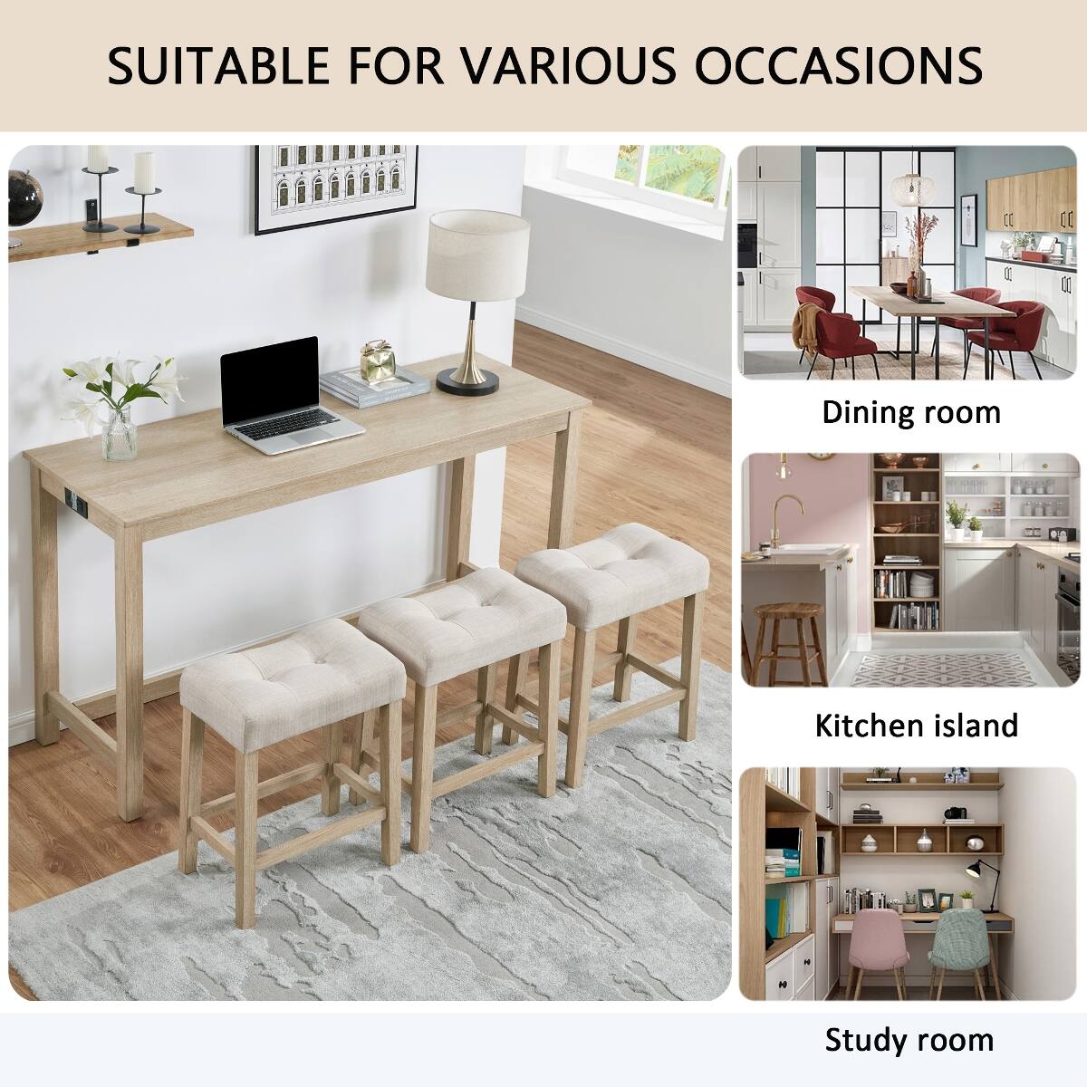 SUITABLE FOR VARIOUS OCCASIONS

- Dining room
- Kitchen island
- Study room