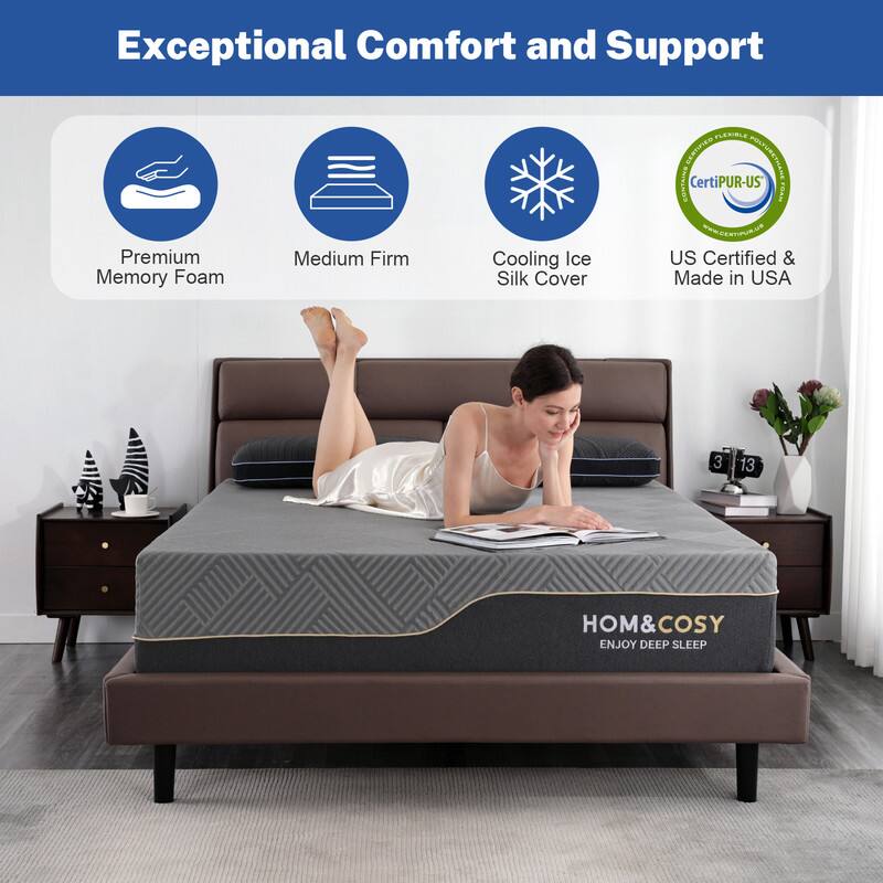 Exceptional Comfort and Support

- Premium Memory Foam
- Medium Firm
- Cooling Ice Silk Cover
- US Certified & Made in USA

HOM & COSY  
ENJOY DEEP SLEEP