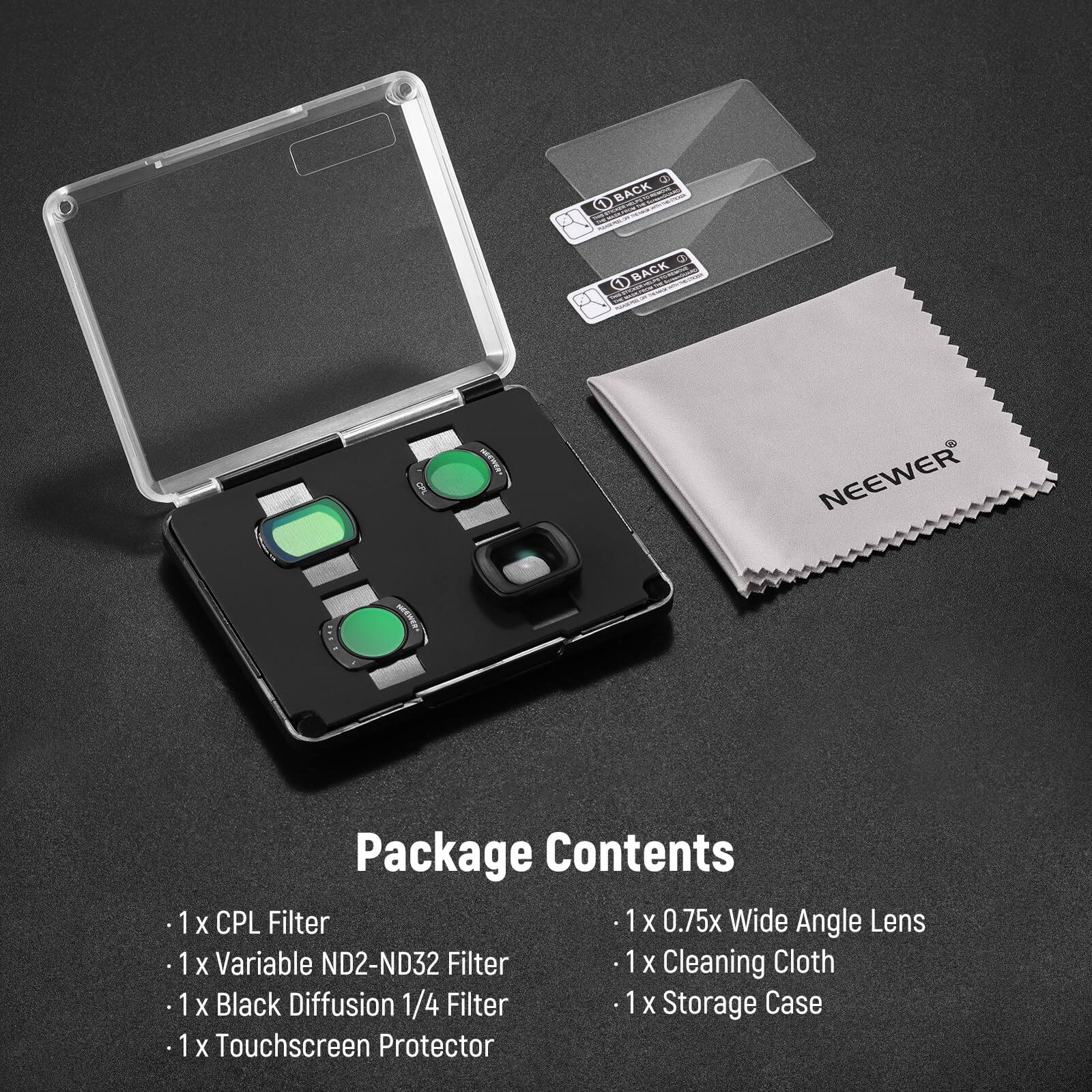 Package Contents

- 1 x CPL Filter
- 1 x Variable ND2-ND32 Filter
- 1 x Black Diffusion 1/4 Filter
- 1 x Touchscreen Protector
- 1 x 0.75x Wide Angle Lens
- 1 x Cleaning Cloth
- 1 x Storage Case