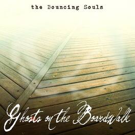 The Bouncing Souls - Ghosts on the Boardwalk - VINYL LP